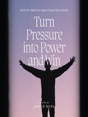 cover image of Turn Pressure into Power and Win